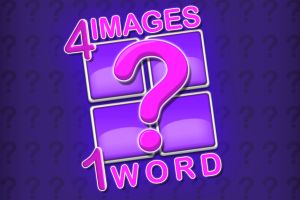 4 Images 1 Word